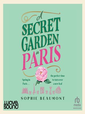 cover image of A Secret Garden in Paris